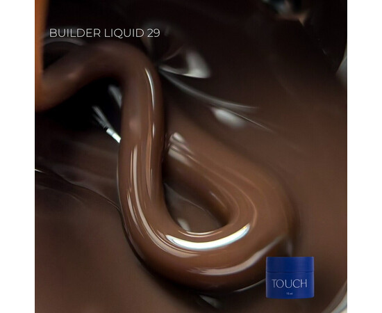 Изображение 2 Гель для наращивания Touch Builder Liquid Gel 29 коричневый, 15 мл , Объем (мл, г): 15, Цвет: 29